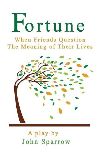 Fortune When Friends Question The Meaning Of Their Lives