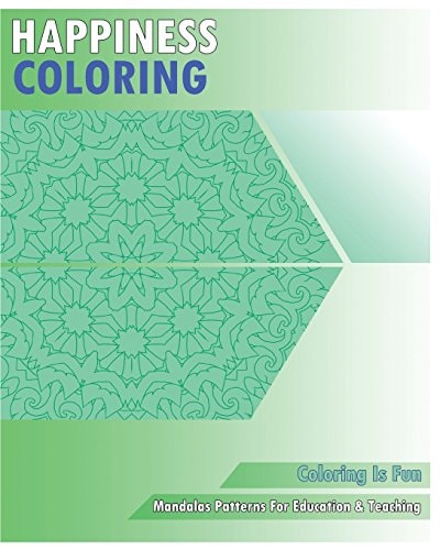 Happiness Coloring Book Mandalas Patterns for Education and Teaching