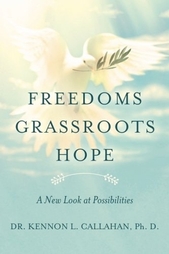 Freedoms Grassroots Hope A New Look at Possibilities