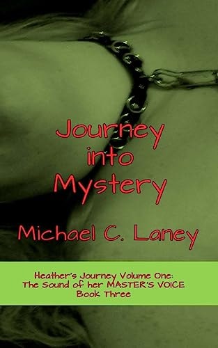 Journey Into Mystery The Sound of Her MASTER's VOICE Book Three