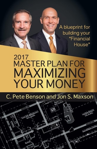 2017 Master Plan For Maximizing Your Money A Blueprint For Building Your Financial House