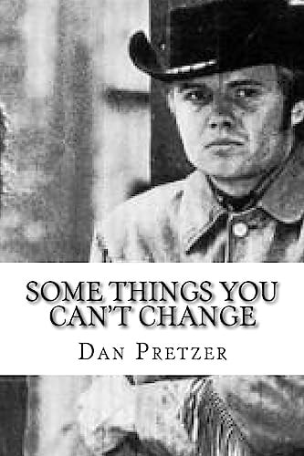 Some Things You Can't Change Nothing
