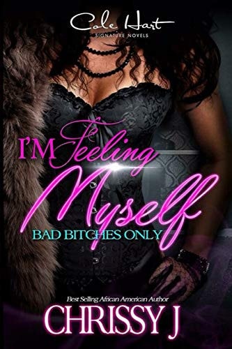 I'm Feeling Myself