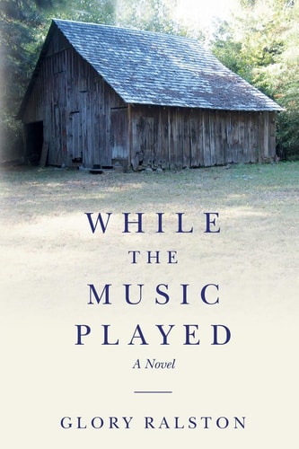 While the Music Played A Novel