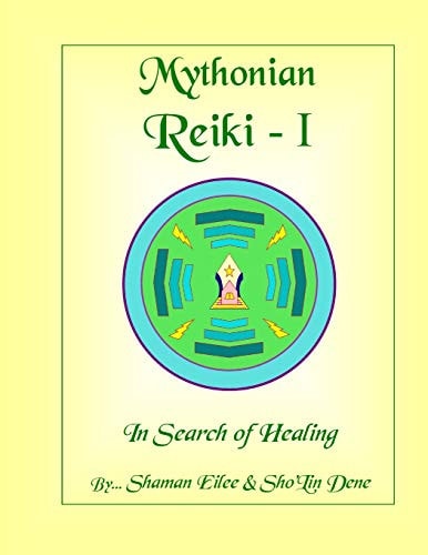 Mythonian Reiki - I In Search Of Healing