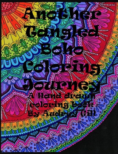 Another Tangled Boho Coloring Journey Adult Coloring Book