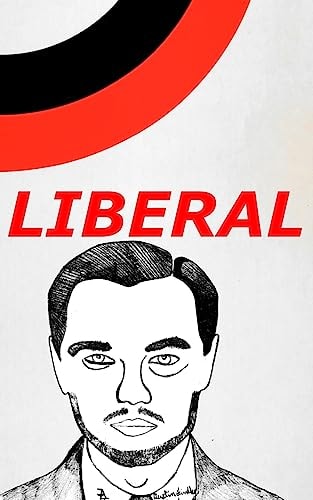 Vote Liberal A Worker's Party England
