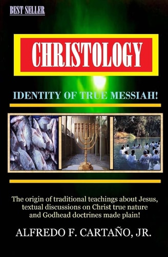 CHRISTOLOGY-Identity of True Messiah!