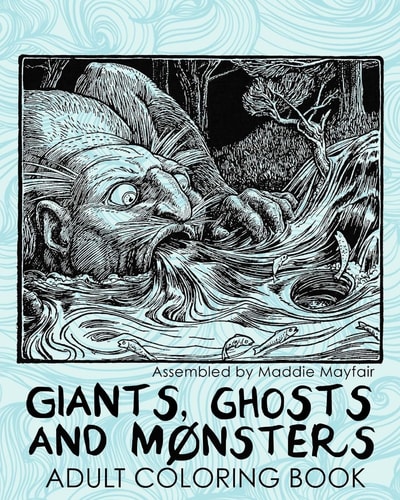 Giants, Ghosts and Monsters Adult Coloring Book