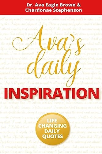 Ava's Daily Inspiration Life Changing Daily Quotes