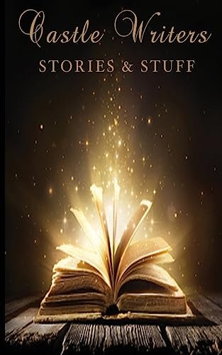 CASTLE WRITERS - Stories and Stuff