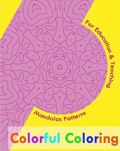 Colorful Coloring Book Mandalas Patterns for Education and Teaching