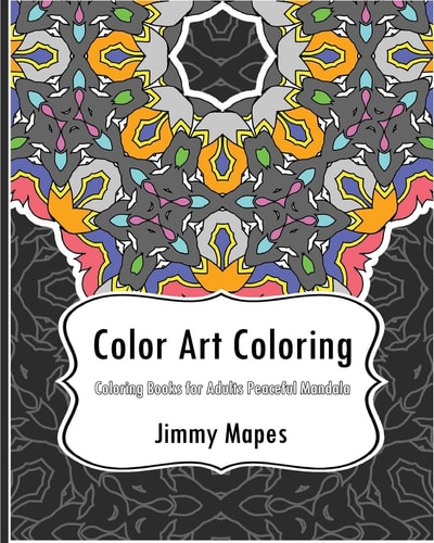 Color Art Coloring Book Coloring Books for Adults Peaceful Mandala