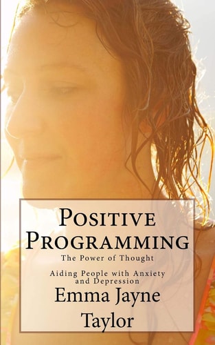 Positive Programming The Power of Thought