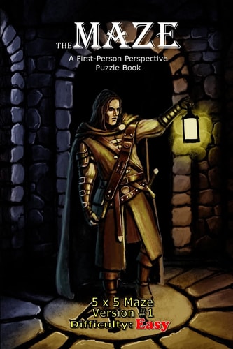The Maze A First-Person Perspective Puzzle Book Easy 5x5 Version #1