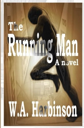 The Running Man A Novel