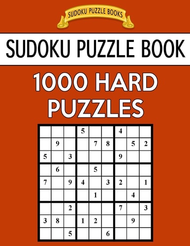 Sudoku Puzzle Book, 1,000 HARD Puzzles Bargain Sized Jumbo Book, No Wasted Puzzles With Only One Level