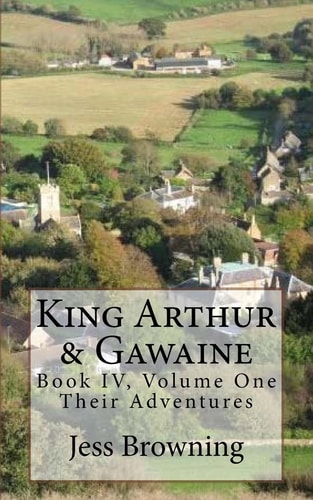 King Arthur and Gawaine Their Adventures