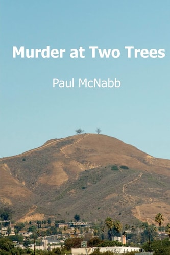 Murder at Two Trees Michael McAllister Mystery Series Book 5
