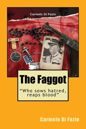 The Faggot "Who Sows Hatred, Reaps Blood"