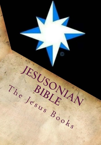 Jesusonian Bible The Life and Teachings of Jesus