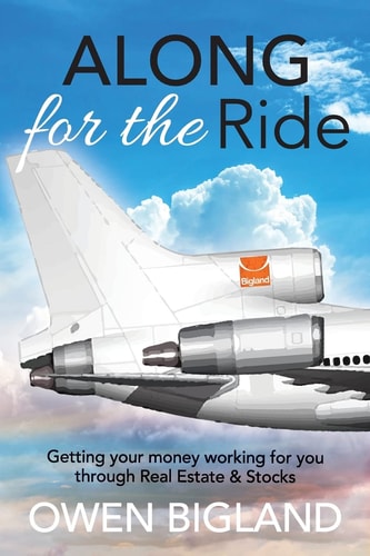 Along for the Ride Getting Your Money Working for You Through Real Estate and Stocks