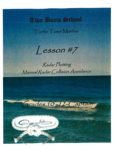Radar Plotting, Manual Radar Collision Avoidance Lesson #7