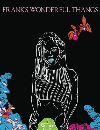 FRANK's Wonderful Thangs Adult Coloring Book