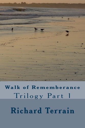 Walk of Rememberance Trilogy Part 1