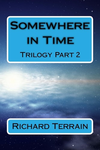 Somewhere in Time Trilogy Part 2