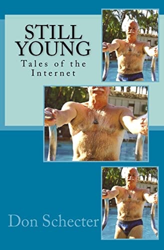Still Young Tales of the Internet