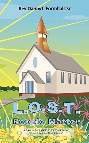L. O. S. T. People Matter A Strategy for the Local Church