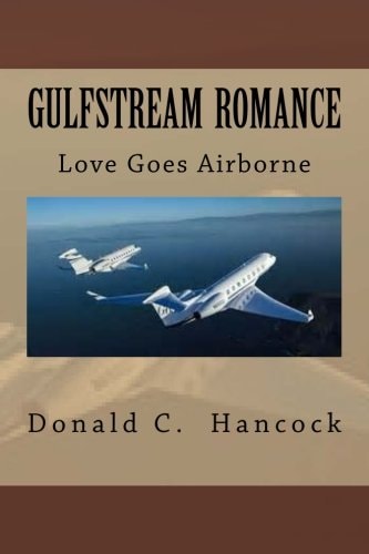 Gulfstream Romance Love Goes Airborne