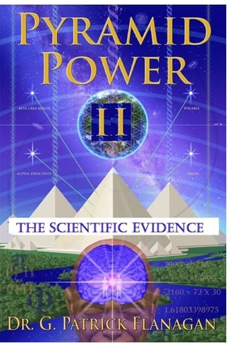 Pyramid Power II The Scientific Evidence