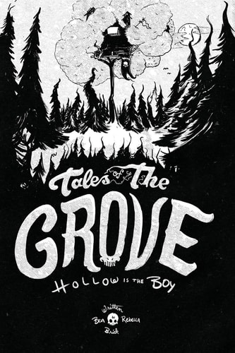 Tales of the Grove Hollow is the Boy