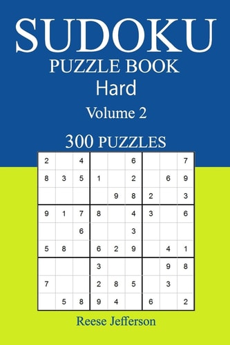 300 Hard Sudoku Puzzle Book Volume 2