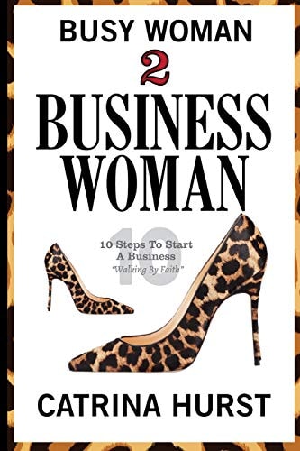 Busy Woman To Business Woman