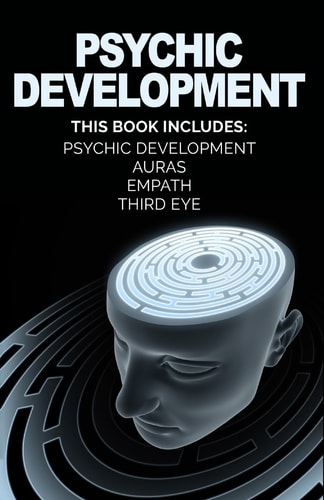 Psychic Development Develop Psychic Abilities, Auras, Third Eye, Empath +1 BONU