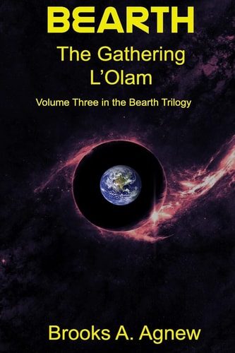Bearth Volume Three: The Gathering L'Olam