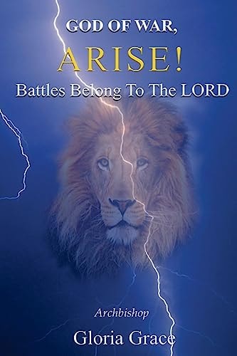 God of War, Arise! Battles Belong to the Lord