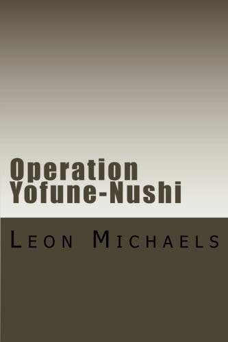 Operation Yofune-Nushi A Black Ops Novel