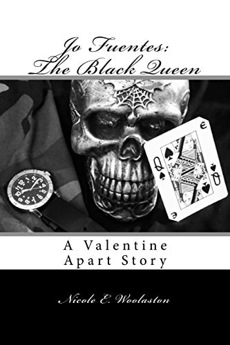 Jo Fuentes The Black Queen: A Valentine Apart Story