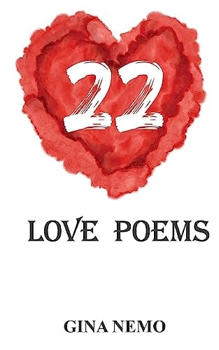 22 Love Poems 22 Romantic Poems for 22 Lovers on Valentine's Day