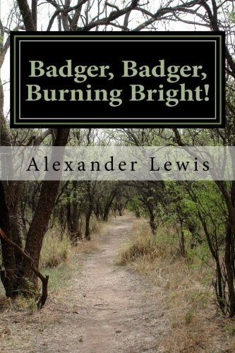 Badger, Badger, Burning Bright! The Bridges of Oxford