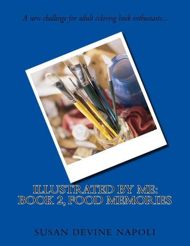 Illustrated By Me Book 2, Food Memories