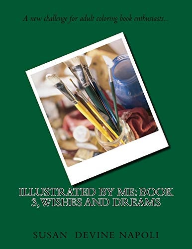 Illustrated By Me Book 3, Wishes and Dreams