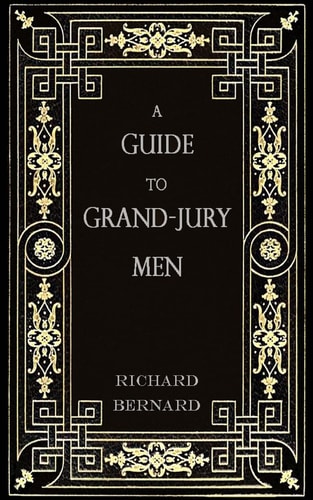 A Guide to Grand-Jury Men In Modern English