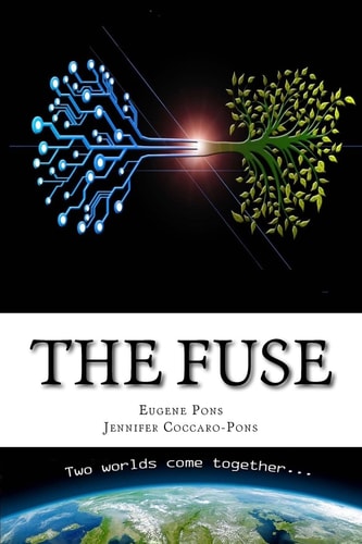 The Fuse Two Worlds Come Together