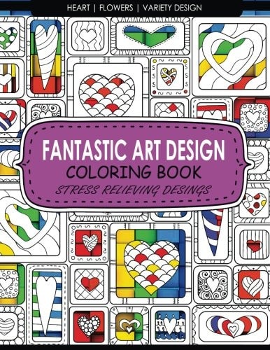 Fantastic Art Design Coloring Books [Heart, Flowers, Variety Design] Adult Coloring Books Stress Relieving
