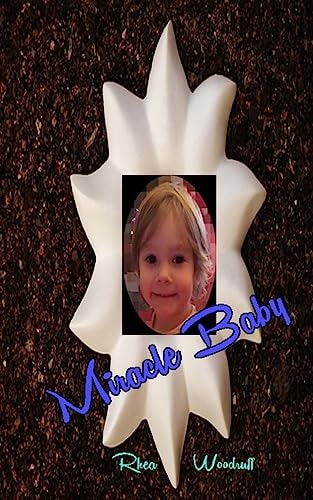 Miracle Baby